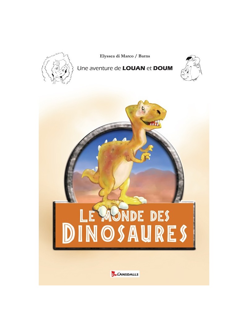 Le Monde des Dinosaures