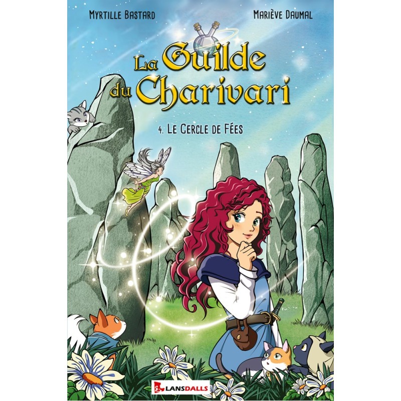 La Guilde du Charivari T4 - Le Cercle de Fées