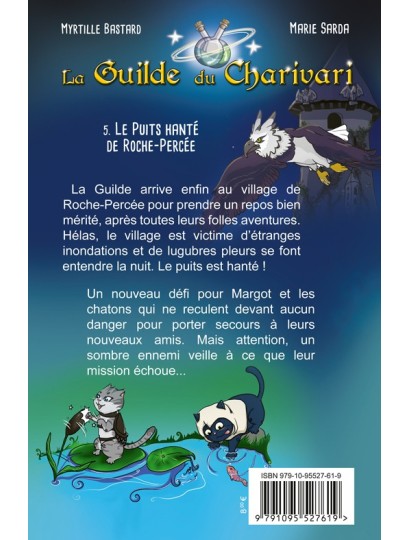 La Guilde du Charivari T5 - Le Puits Hanté de Roche-Percée
