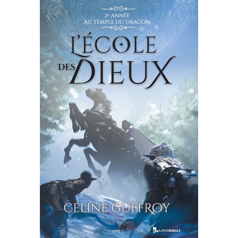 L'École des Dieux - 2e Année au Temple du Dragon